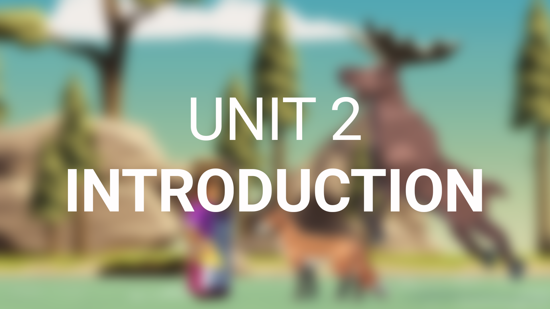 Unit 2 - Introduction