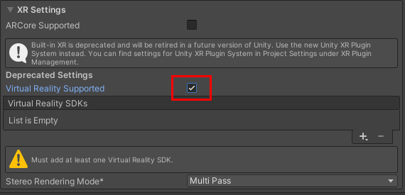 Figure 21: Activate the Virtual Reality support for your build