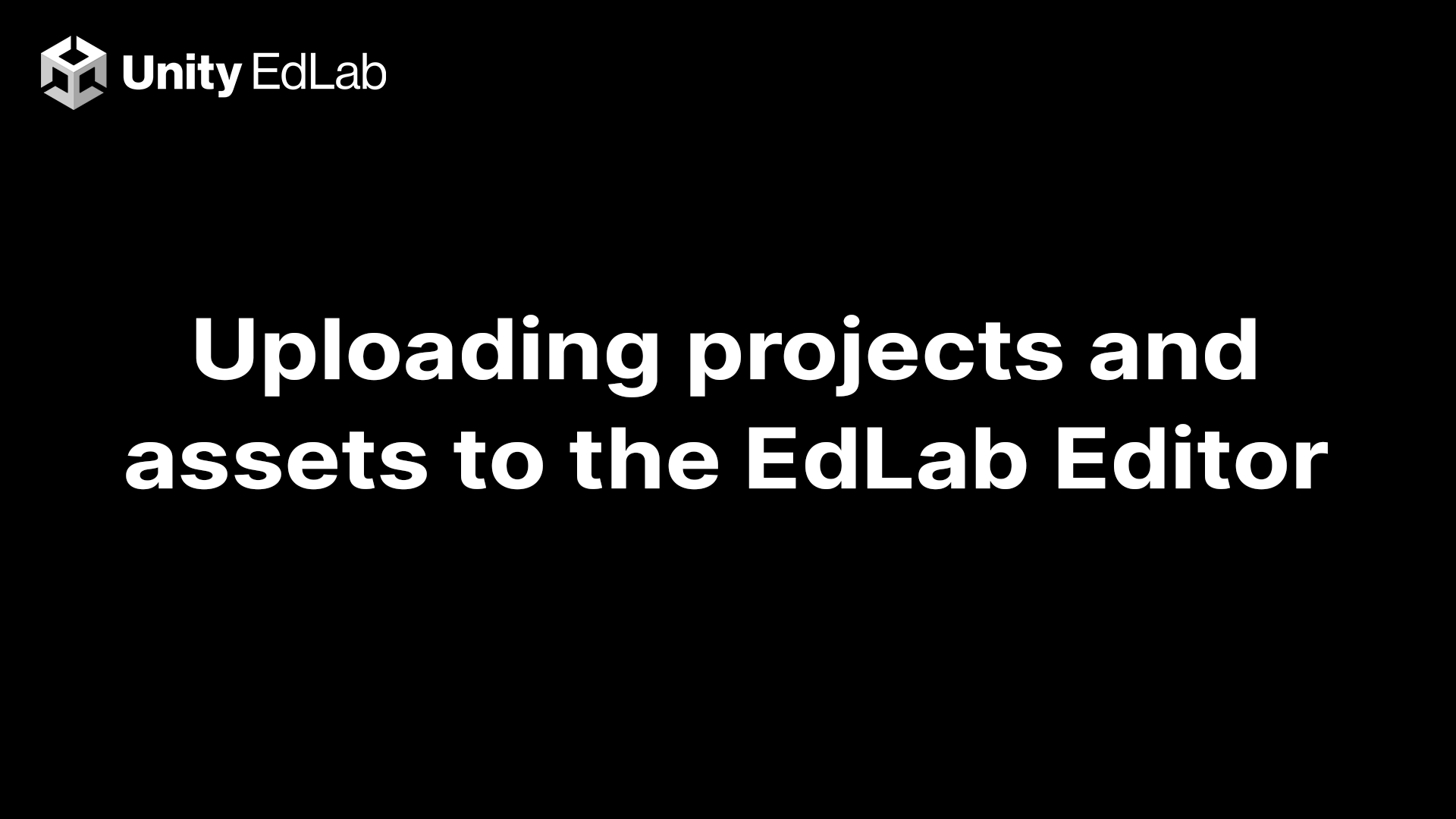 Uploading projects and assets to the EdLab Editor