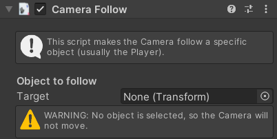 The infomation and a warning in the Camera Follow script